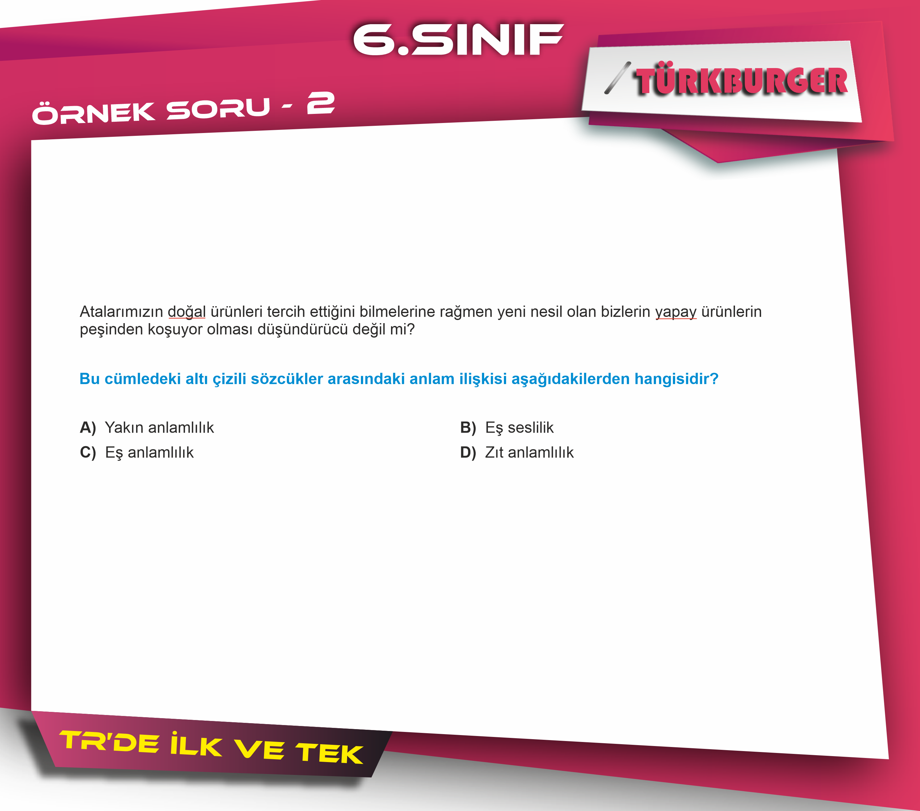 TürkBurger Örnek Sorular62